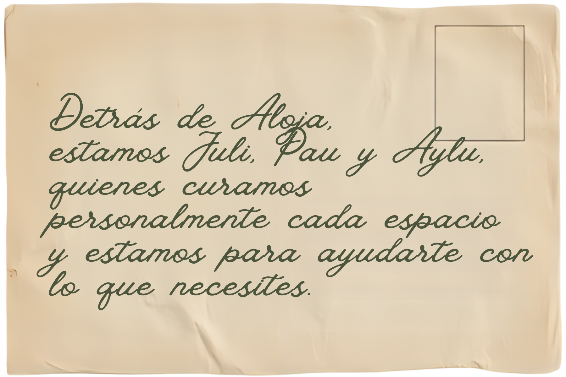 Detrás de Aloja estamos Juli, Pau y Aylu, quienes curamos personalmente cada espacio y estamos para ayudarte con lo que necesites.